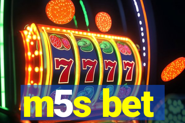 m5s bet